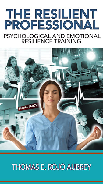 The Resilient Professional: Psychology and Emotional Resilience Training